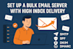 setup and manage bulk email server with high inbox delivery