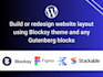 build redesign outdated layouts into modern websites using blocksy and gutenberg