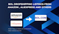 do high converting bol com dropshipping listings from amazon aliexpress