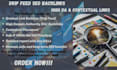 create drip feed SEO backlinks with high da and contextual links