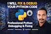 debug python errors and fix automation or scraping issues