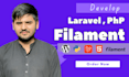 be your laravel, filamentphp and a php developer