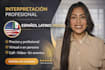 be your bilingual interpreter, english and spanish