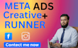 be your meta ads runner and provide facebook ads setup with meta ads setup