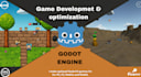 develop and optimize godot games for PC, mobile and web