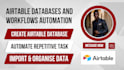 setup airtable databases and automate workflows with zapier, makecom integration