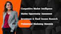 provide competitive market intelligence, market opportunity analysis assessment