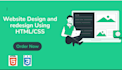design, redesign, develop a business website with HTML CSS,