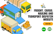 design a responsive freight, cargo, hauling and transport dispatch website