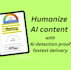 humanize edit, rewrite and rephrase ai content