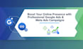 set up and optimize your google ads and meta ads campaign