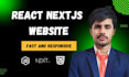 build a blazing fast react nextjs website for startups and saas business