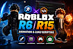 create advanced roblox r6 r15 animations and luau scripting for your game