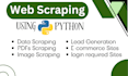 data scraping , web scraping ,and web automation  using python