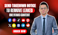 remove leaked onlyfans content fast with dmca takedown notices