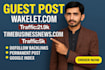 do guest posts at high authority sites timebusinessnews,com and wakelet,com