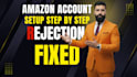 set up and fix your amazon seller account professionally