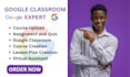 create google classroom course curriculum training manual classroom manager VA