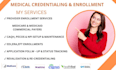 be your medical provider credentialing specialist