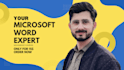 be your ms word expert, microsoft word formatting