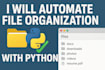 automate file management and organize your files with python