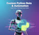 build a custom python bot or automation script for you