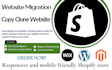 migrate cms platform to shopify wix wordpress magento to shopify clone website