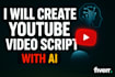 create an engaging youtube video script