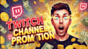 promote your twitch channel to get viewers followers subscribe and affiliate