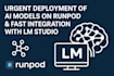 urgent development of ai modeis on runpod fast integration with lm studio