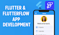 build professional flutter and flutterflow mobile apps