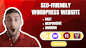 build SEO friendly, fast and fully responsive wordpress website