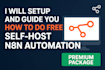 setup and guide you how to do free selfhost n8n automation
