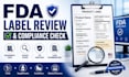 review your product label for fda compliance and regulatory requirements