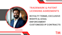 create trademark or patent licensing agreements to protect your IP