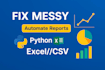 clean messy excel, CSV, sql data using python pandas