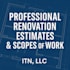deliver professional renovation estimates and scopes of work