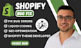 fix shopify bugs and glitches perform custom coding on store