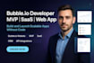 bubble developer bubble io bubble mvp bubble saas bubble website bubble app