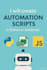 create custom python scripts to automate your tasks