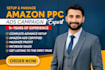 setup, manage, optimize amazon PPC ads campaign, expert amazon PPC manager