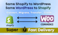 convert or migrate shopify to woocommerce and wordpress to shopify website