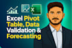 create pivot table, excel data validation and forecasting
