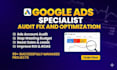 audit, fix and optimize your google PPC ads and performance max campaigns