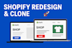 clone redesign or duplicate your shopify store layout fast