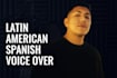 latin america spanish voice over