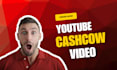 create best cash cow youtube videos