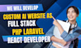 build an ai website, ai web app or chatgpt integration with laravel and react