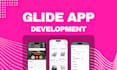create glide app, glide app development, glide app design, web app, mobile app