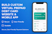 build virtual prepaid debit card issuing website and mobile app with secure 2fa